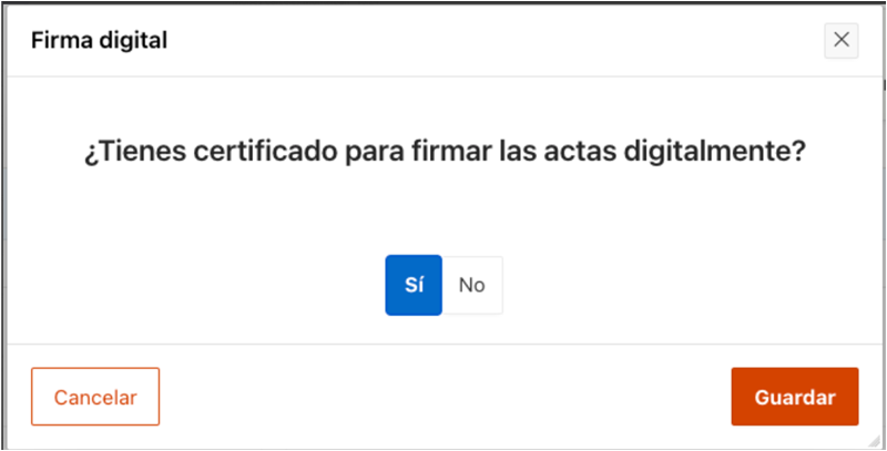 Ventana para confirmar que se dispone de certificado para firmar las actas digitalmente