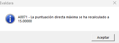 Aviso de recálculo de la puntuación directa máxima